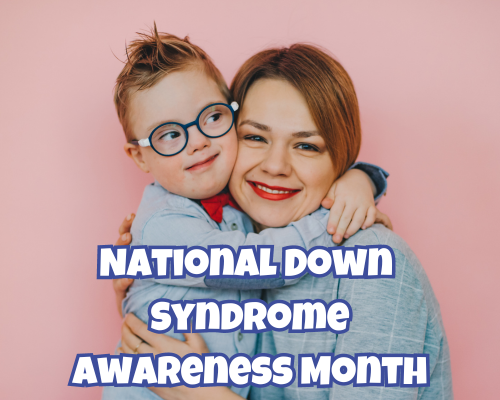 National Down Syndrome Month, Down Syndrome, Carolina Therapy Connection, Greenville, Goldsboro, New Bern